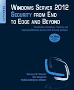 Windows Server 2012 Security from End to Edge and Beyond