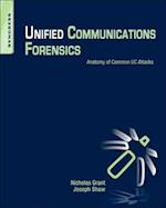 Unified Communications Forensics