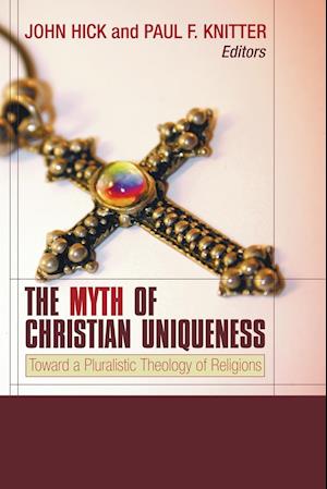 The Myth of Christian Uniqueness