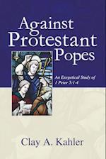 Against Protestant Popes