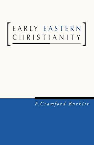 Early Eastern Christianity