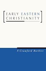 Early Eastern Christianity