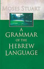 A Grammar of the Hebrew Language