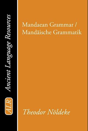 Mandaean Grammar / Mand?ische Grammatik