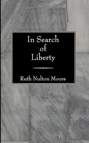 In Search of Liberty