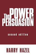 The Power of Persuasion, Second Edition