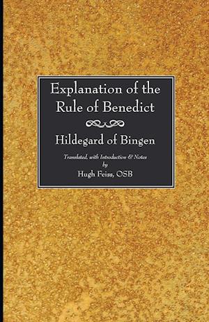 Explanation of the Rule of Benedict