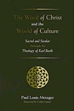 The Word of Christ and the World of Culture
