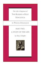 The Life and Regimen of the Blessed and Holy Syncletica, Part Two