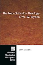 The Neo-Orthodox Theology of W. W. Bryden