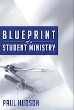 Blueprint of a Student Ministry