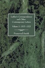 Luther's Correspondence and Other Contemporary Letters