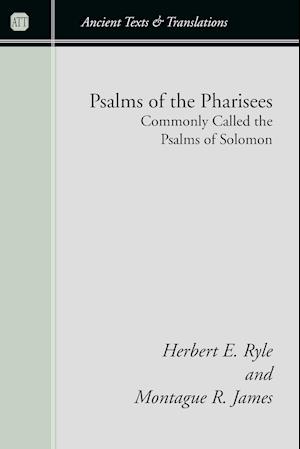 Psalms of the Pharisees, Commonly Called the Psalms of Solomon