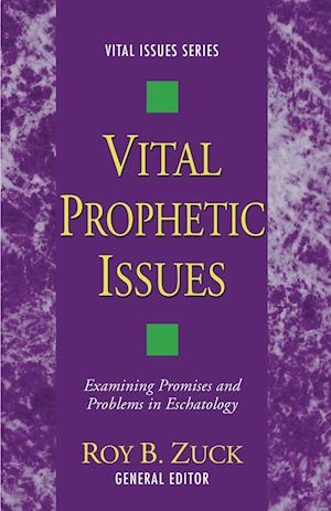 Vital Prophetic Issues