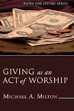 Giving as an Act of Worship (Stapled Booklet)
