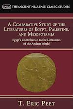 A Comparative Study of the Literatures of Egypt, Palestine, and Mesopotamia