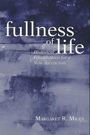 Fullness of Life