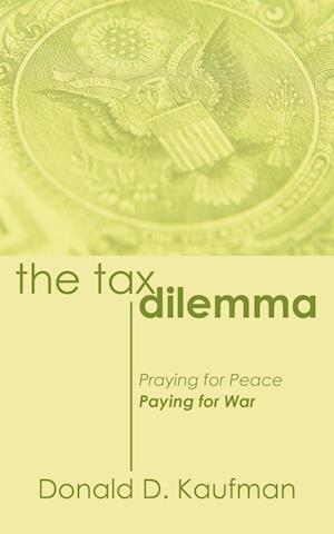 The Tax Dilemma