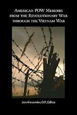 American POW Memoirs from the Revolutionary War Through the Vietnam War