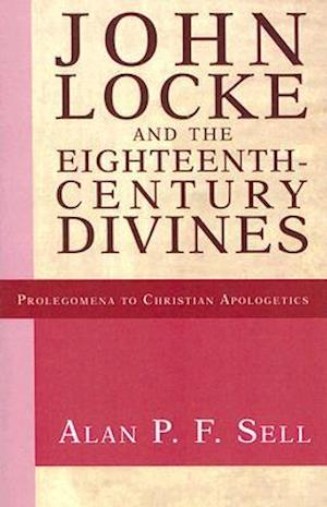 John Locke and the Eighteenth-Century Divines