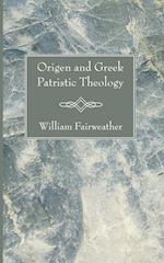 Origen and Greek Patristic Theology