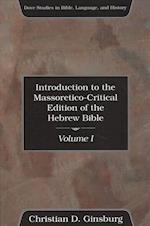 Introduction to the Massoretico-Critical Edition of the Hebrew Bible, Volume 2
