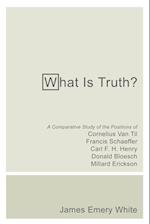 What Is Truth?