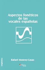 Aspectos Foneticos de Las Vocales Espanolas