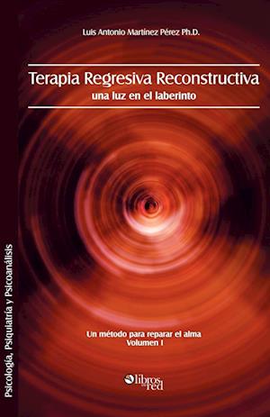 Terapia Regresiva Reconstructiva