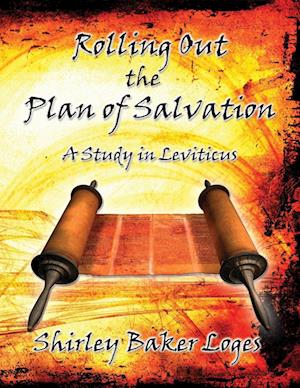 Rolling Out the Plan of Salvation