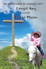 Cowgirl Amy and the Easter Mission