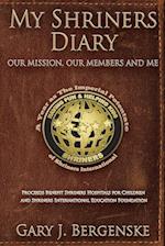 My Shriners Diary