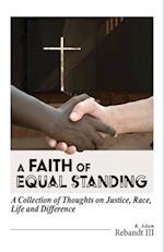 A Faith of Equal Standing: Justice and racial inequality in the church 