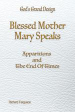 Blessed Mother Mary Speaks