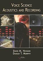 Voice Science, Acoustics and Recording