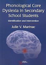 Phonological Core Dyslexia in Secondary School Students