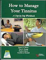How to Manage Your Tinnitus