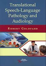 Translational Speech-language Pathology and Audiology