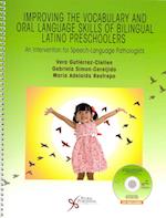 Improving the Vocabulary and Oral Language Skills of Bilingual Latino Preschoolers