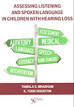 Assessing Listening and Spoken Language in Children With Hearing Loss