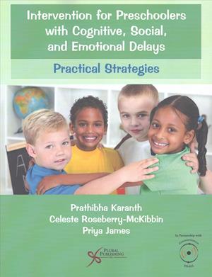 Intervention for Preschoolers with Cognitive, Social, and Emotional Delays