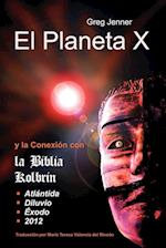 El Planeta X y La Conexion Con La Biblia Kolbrin