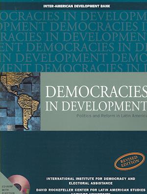 Democracies in Development – Politics and Reform in Latin America, Revised Edition