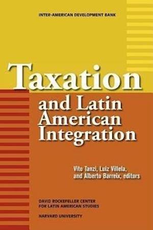 Taxation and Latin American Integration
