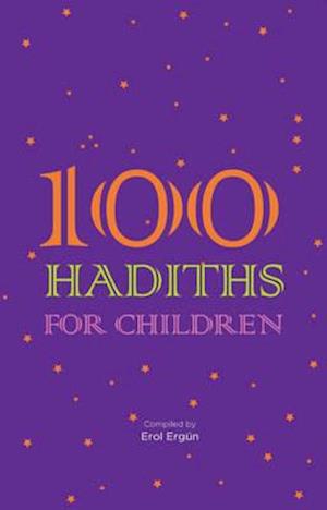 100 Hadiths for Children