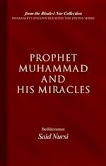 Prophet Muhammad And His Miracles