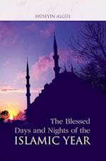 Blessed Days & Nights Of The Islamic Yea
