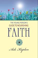 Young Person's Guide to Nourishing Faith