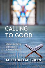 Calling to Good