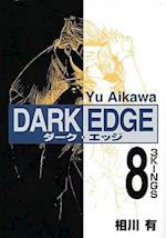 Dark Edge, Volume 8